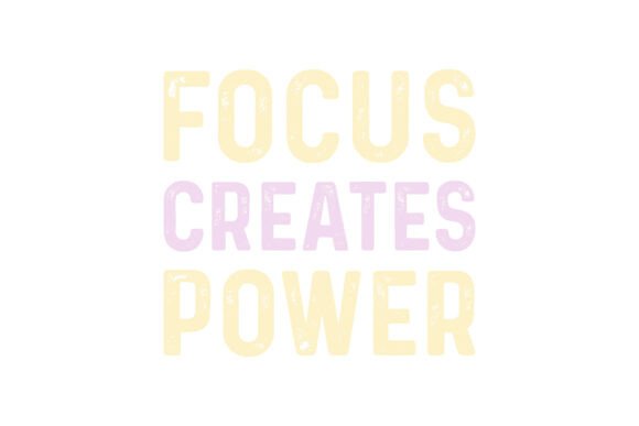 Focus Creates Power SVG PNG Sublimation Review